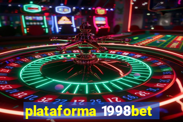 plataforma 1998bet